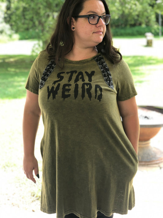 Stay Weird shirt dress Plus sized