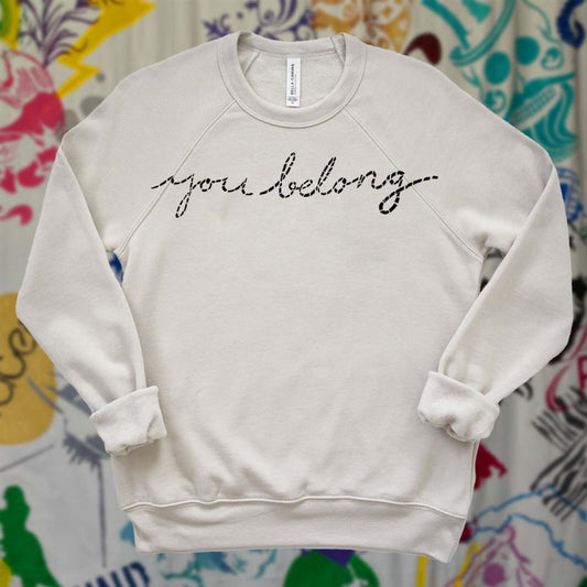 You Belong Bella Canvas Raglan Sweatshirt