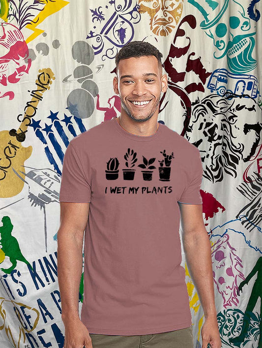 I Wet My Plants Unisex Crew Neck T-shirt